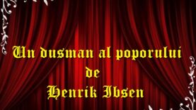 Un dușman al poporului de Henrik Ibsen teatru radiofonic latimp.eu