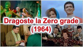 Dragoste la zero grade film romanesc vechi comedie romantica (1964) latimp.eu